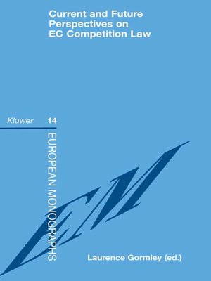 cover image of Current and Future Perspectives on EC Competition Law